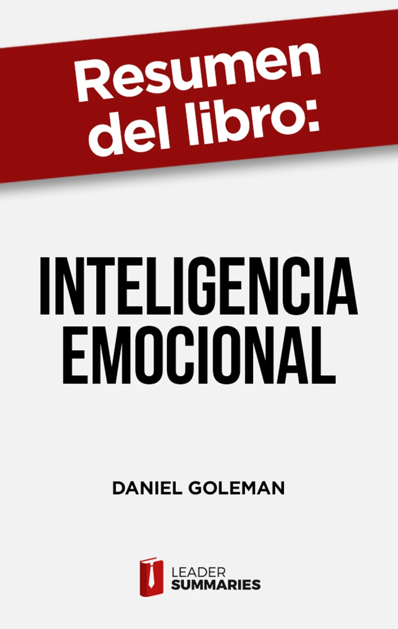 Portada: Resumen del libro "Inteligencia Emocional" de Daniel Goleman