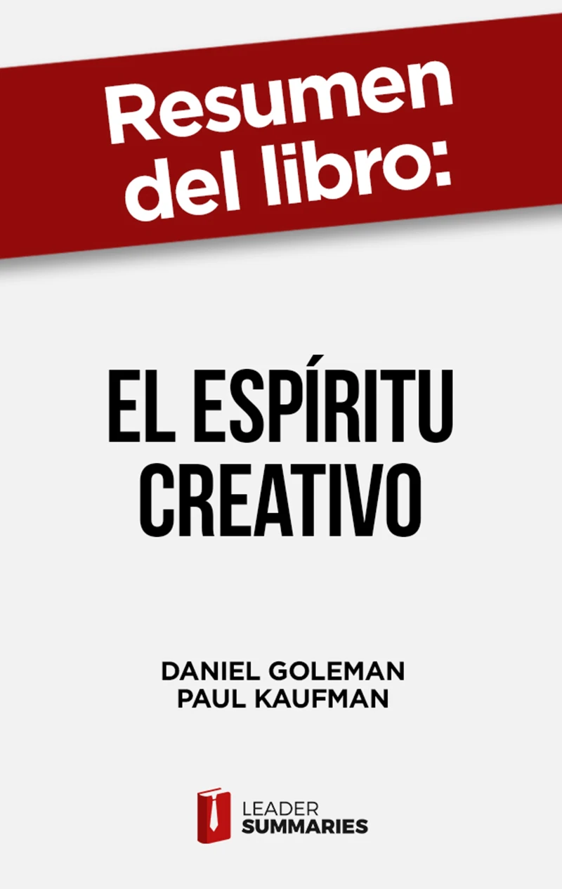 Portada: Resumen del libro "El espíritu creativo" de Daniel Goleman