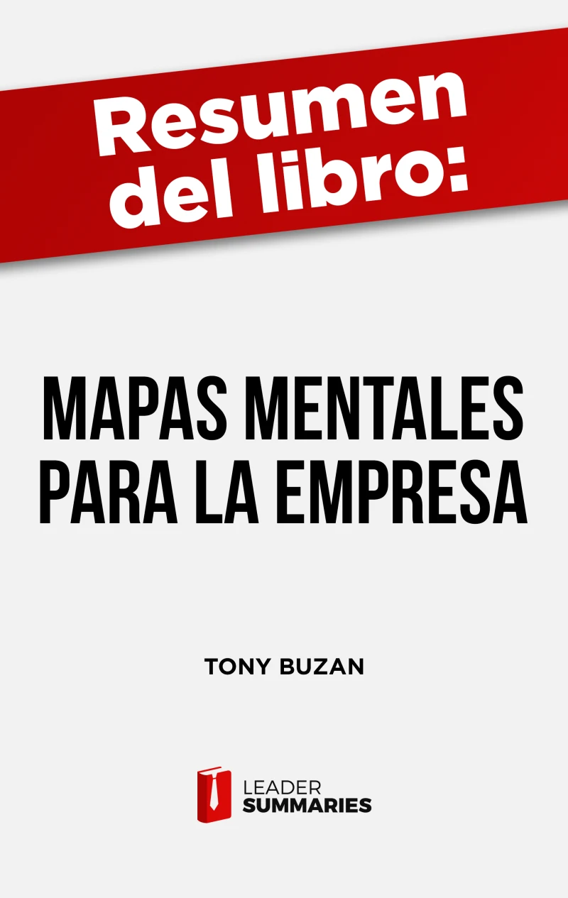 Portada: Resumen del libro "Mapas mentales para la empresa" de Tony Buzan