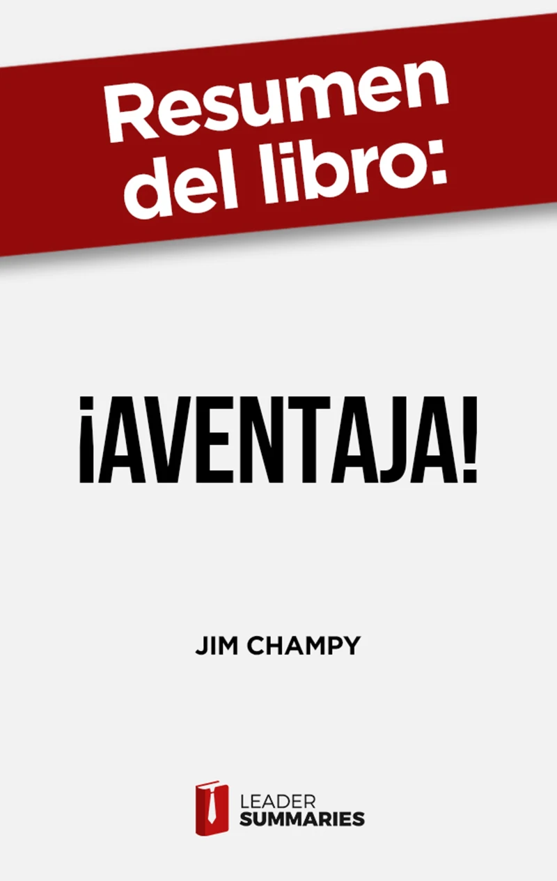 Portada: Resumen del libro "¡Aventaja!" de Jim Champy