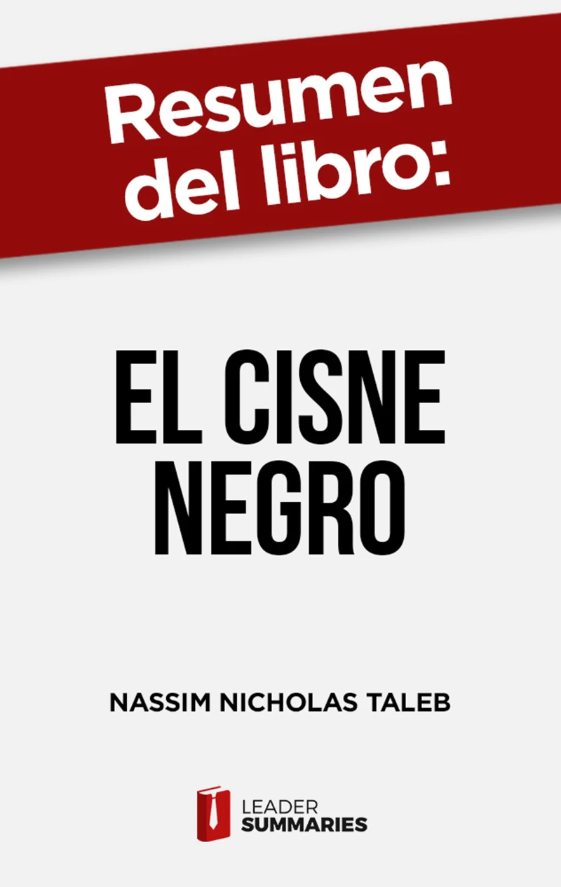 Portada: Resumen del libro "El cisne negro" de Nassim Nicholas Taleb