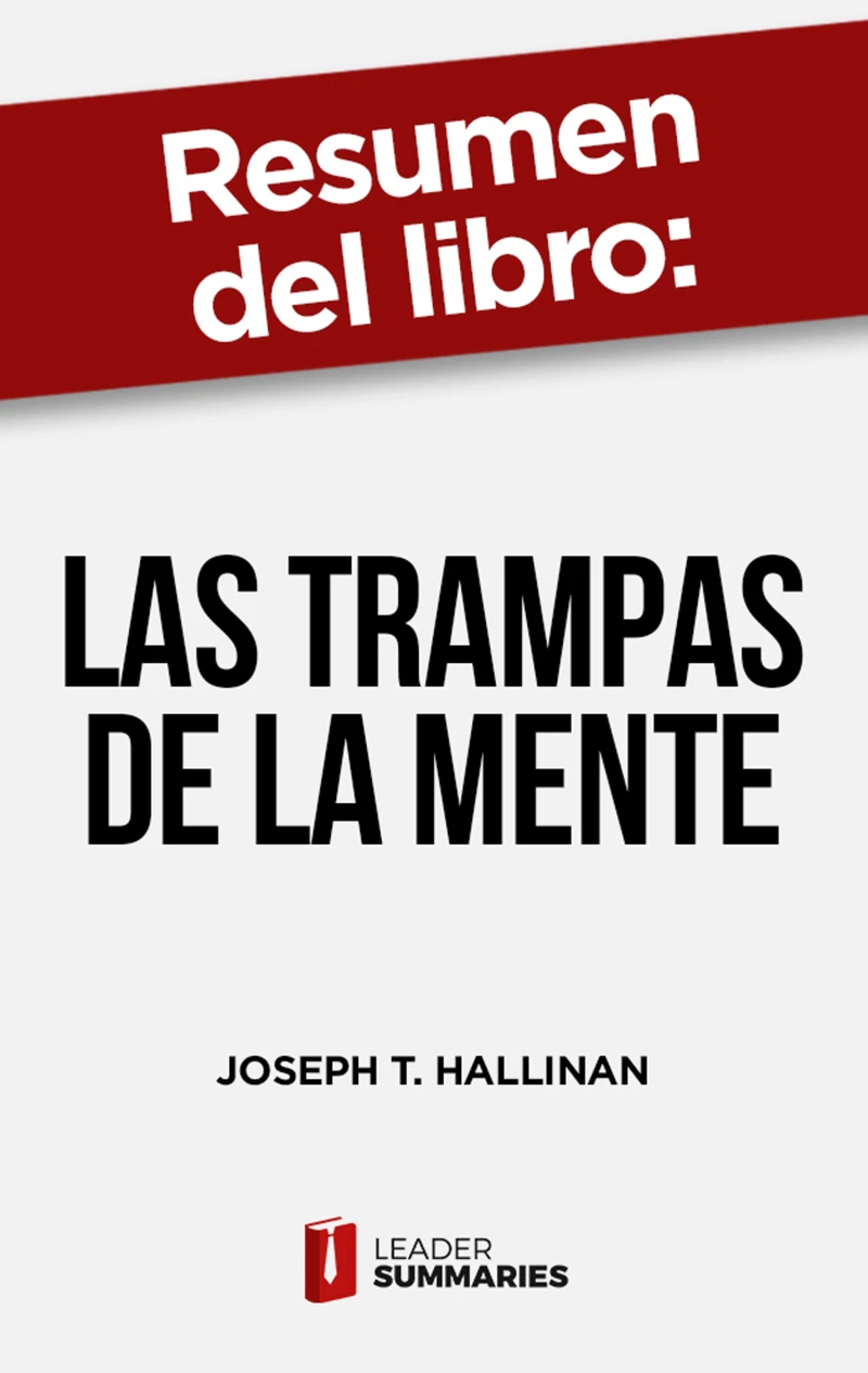 Portada: Resumen del libro "Las trampas de la mente" de Joseph T. Hallinan