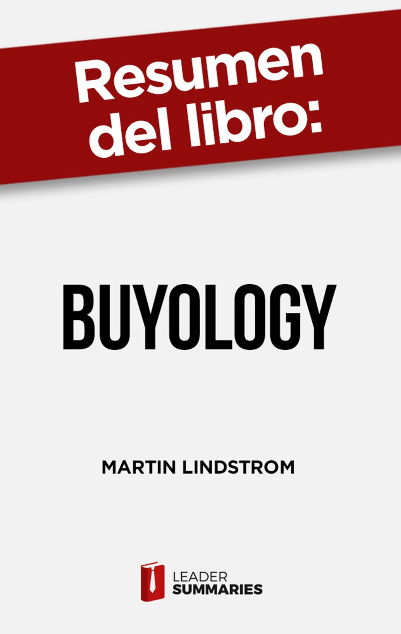 Portada: Resumen del libro "Buyology" de Martin Lindstrom