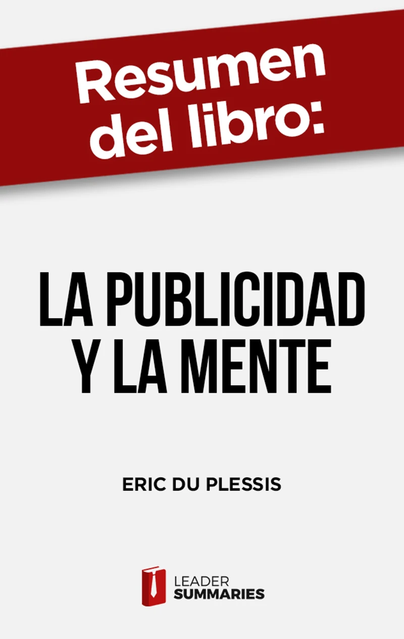 Portada: Resumen del libro "La publicidad y la mente" de Eric du Plessis
