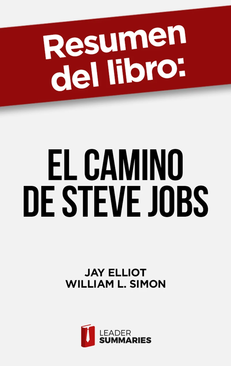 Portada: Resumen del libro "El camino de Steve Jobs" de Jay Elliot