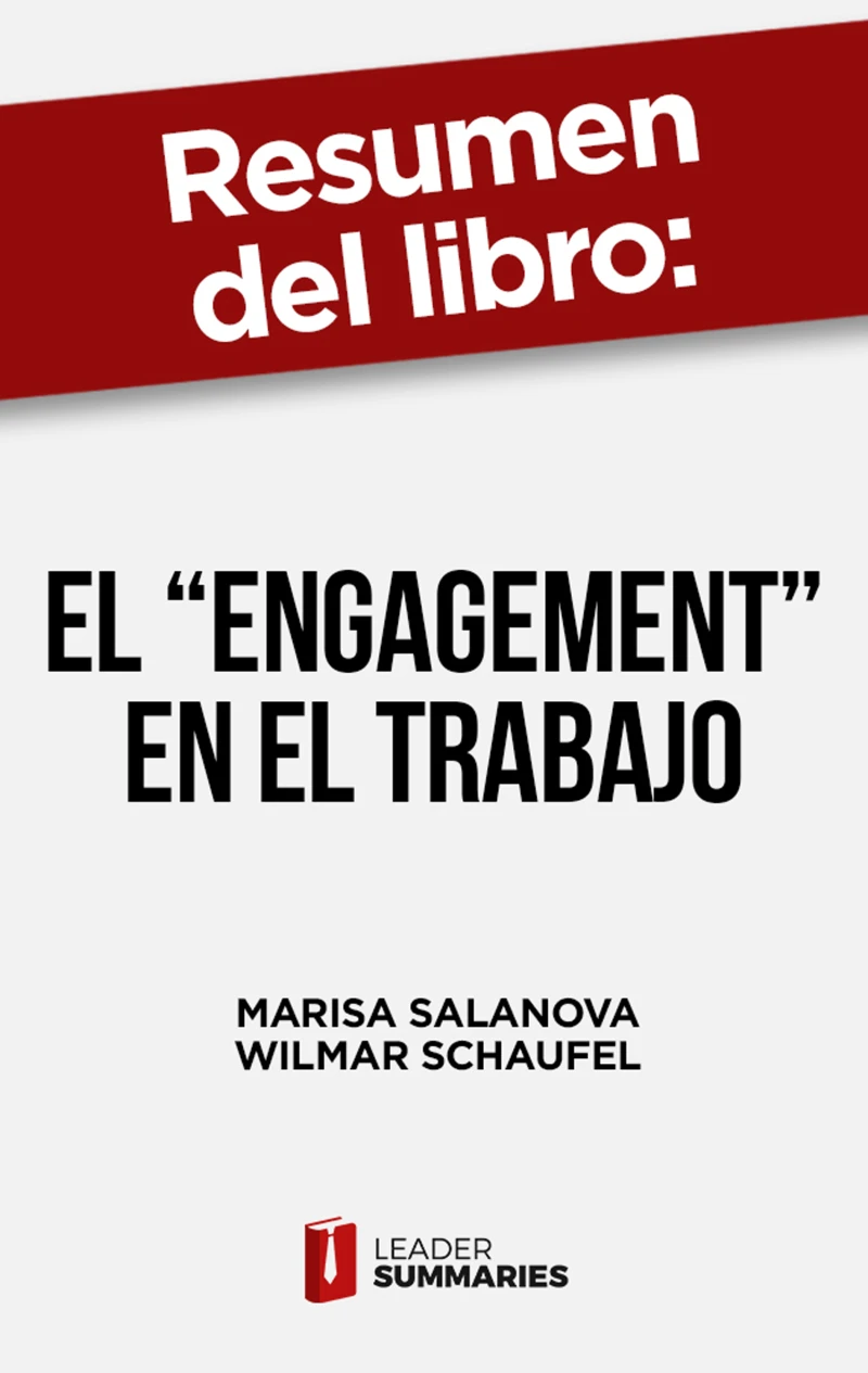 Portada: Resumen del libro "El "engagement" en el trabajo" de Marisa Salanova