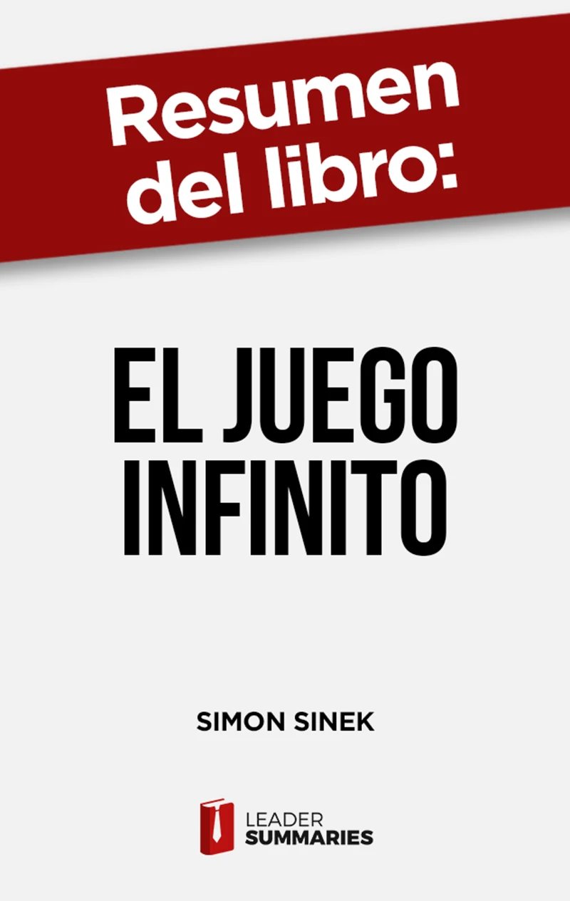 Portada: Resumen del libro "El juego infinito" de Simon Sinek