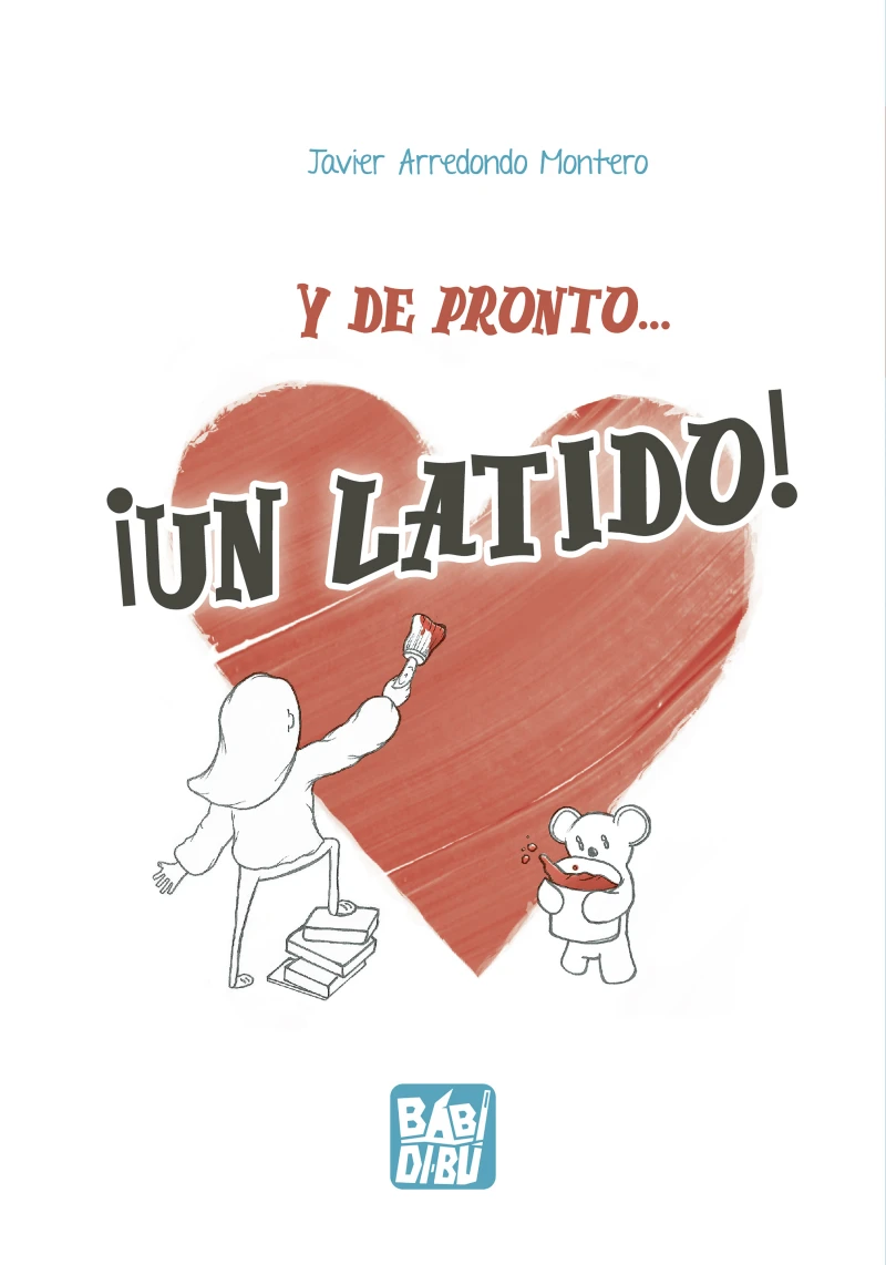 Portada: Y de pronto... ¡Un latido!