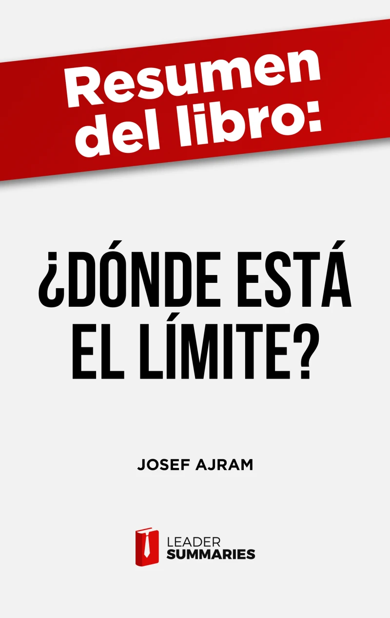 Portada: Resumen del libro "¿Dónde está el límite?" de Josef Ajram