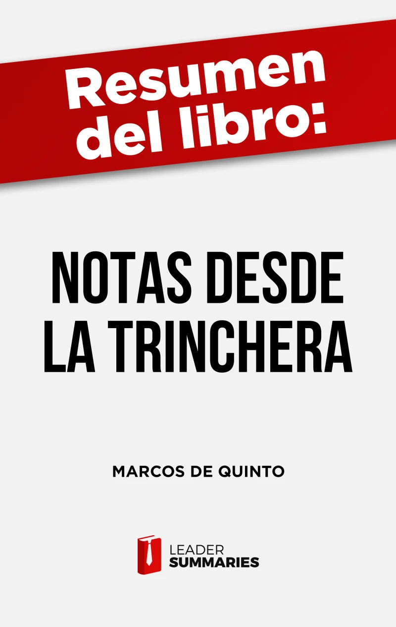 Portada: Resumen del libro "Notas desde la trinchera" de Marcos de Quinto