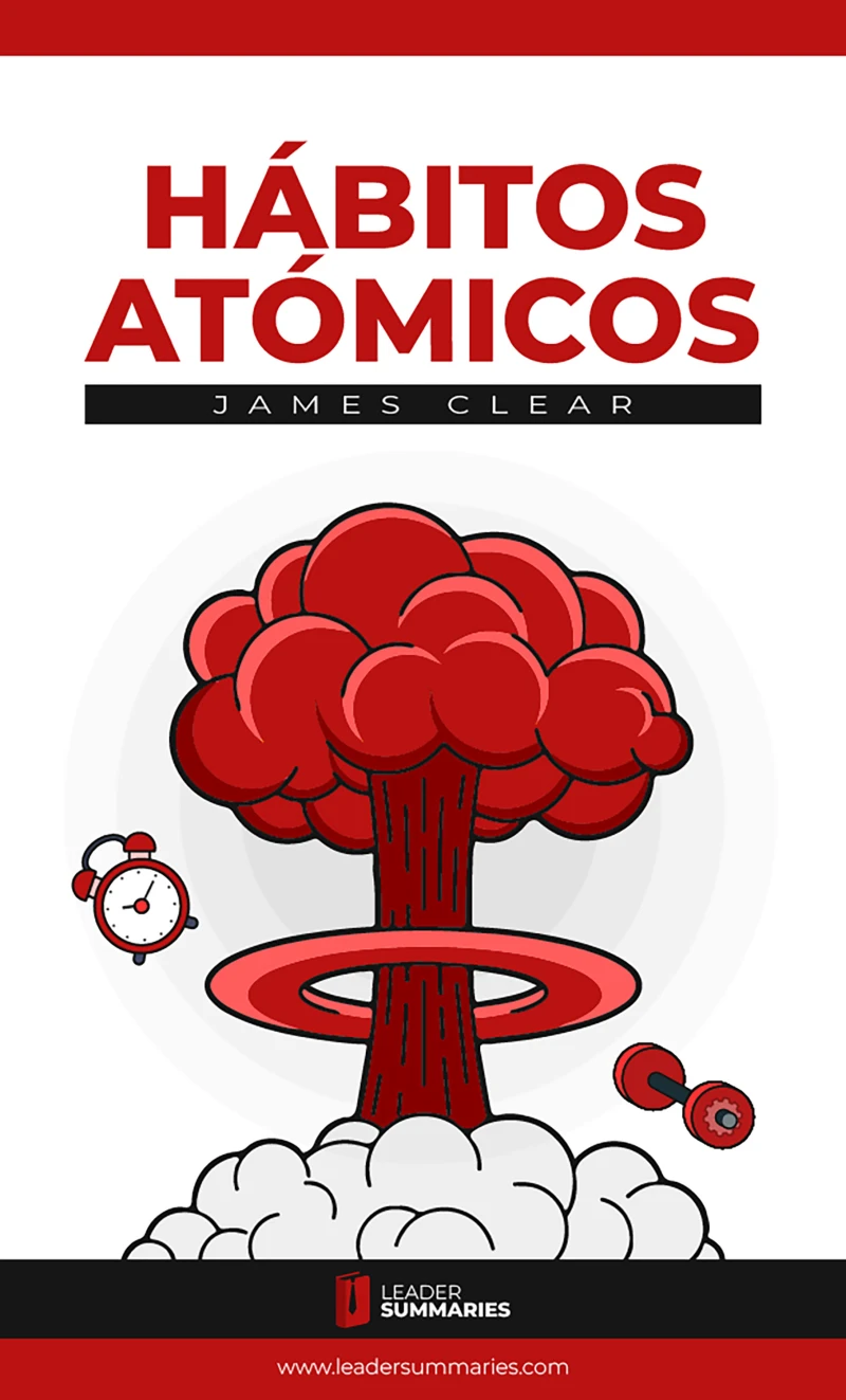 Portada: Resumen del libro "Hábitos Atómicos" de James Clear