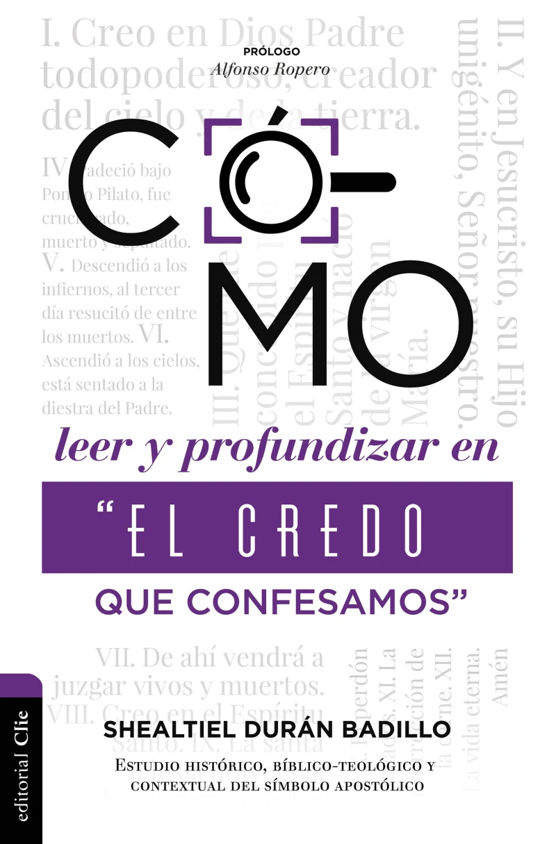 Portada: Como profundizar en "El credo que confesamos"