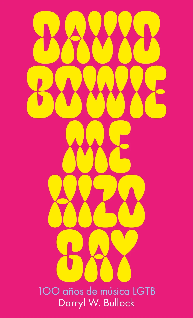 Portada: David Bowie me hizo gay