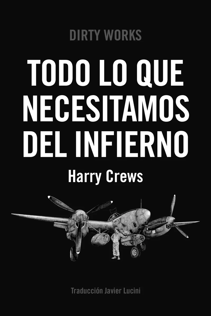 Portada: Todo lo que necesitamos del infierno