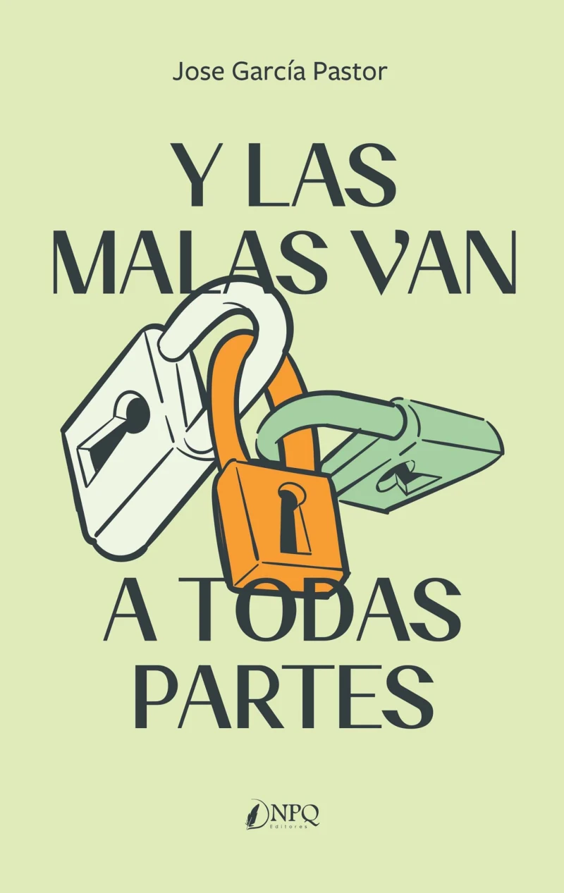 Portada: Y las malas van a todas partes