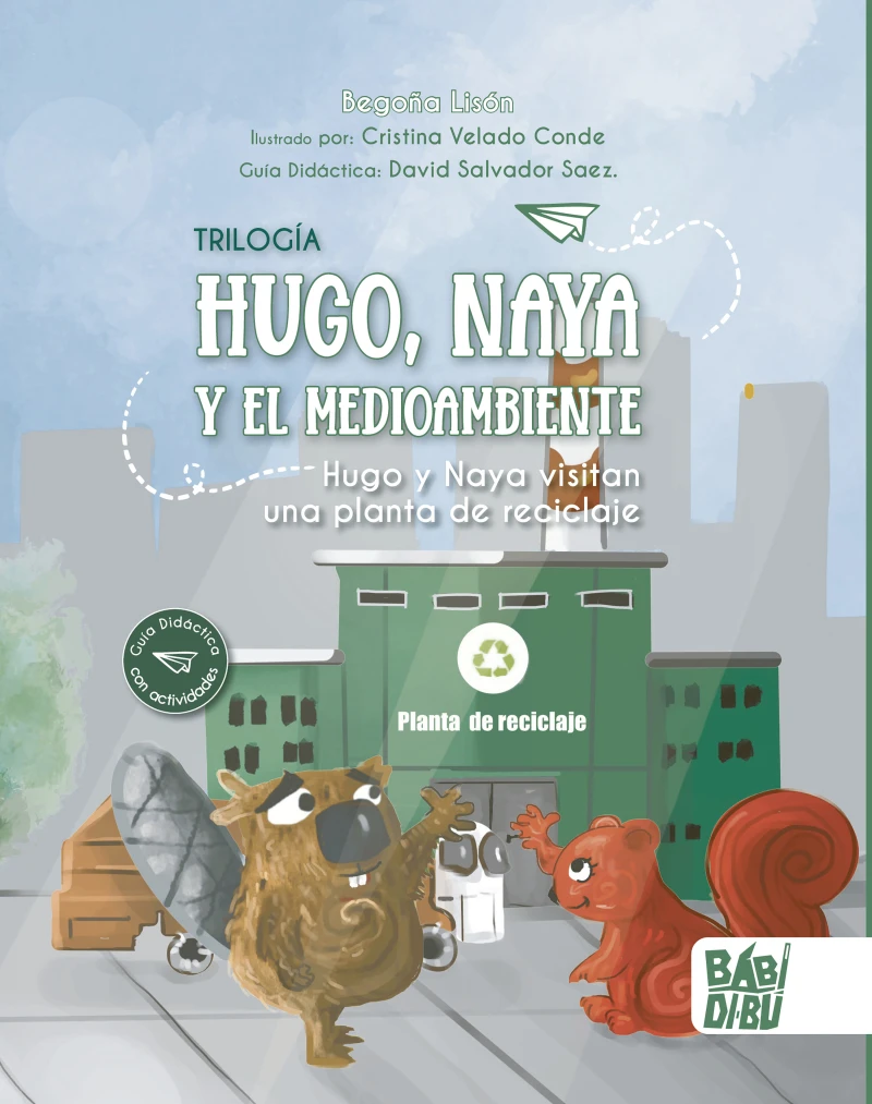Portada: Hugo y Naya visitan una planta de reciclaje