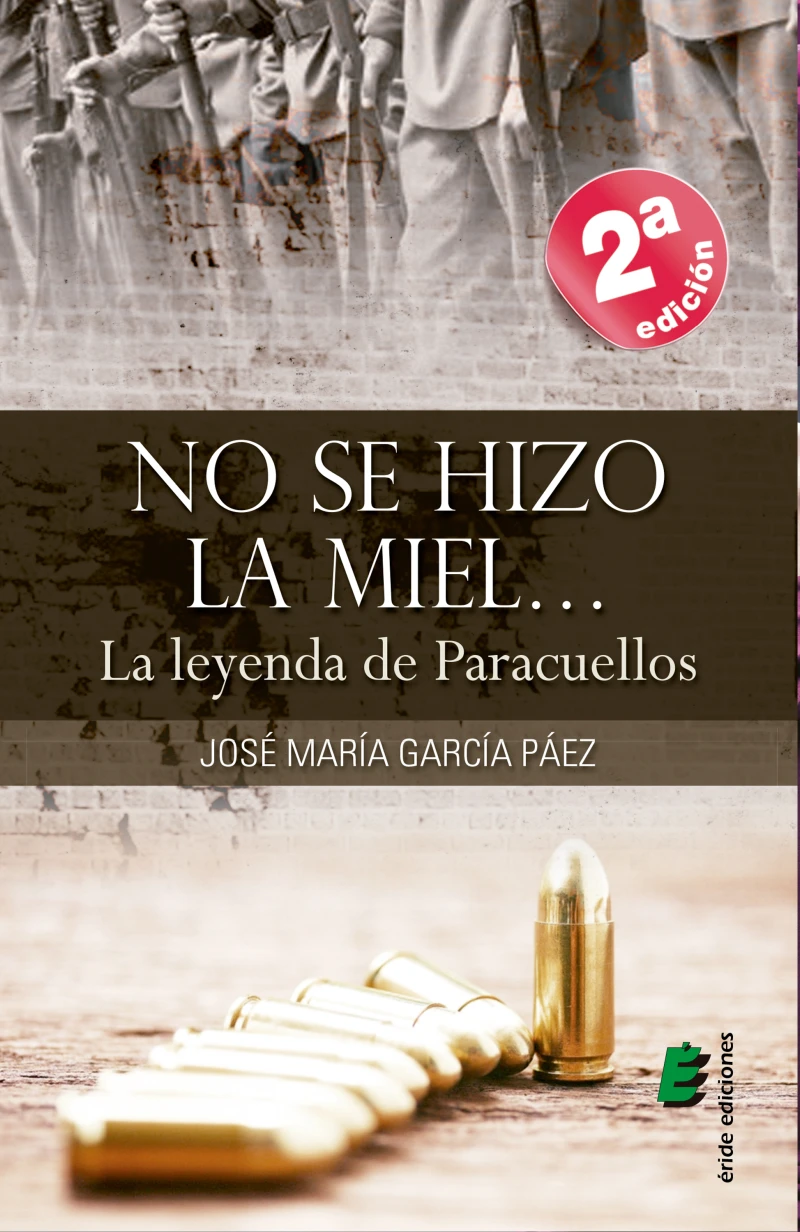 Portada: No se hizo la miel... (la leyenda de Paracuellos)