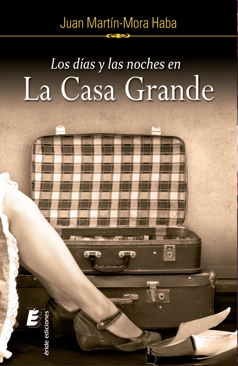 Portada: Los días y la noche en la casa grande