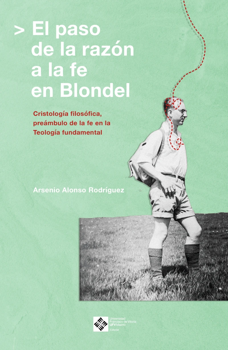 Portada: El paso de la razón a la fe en Blondel