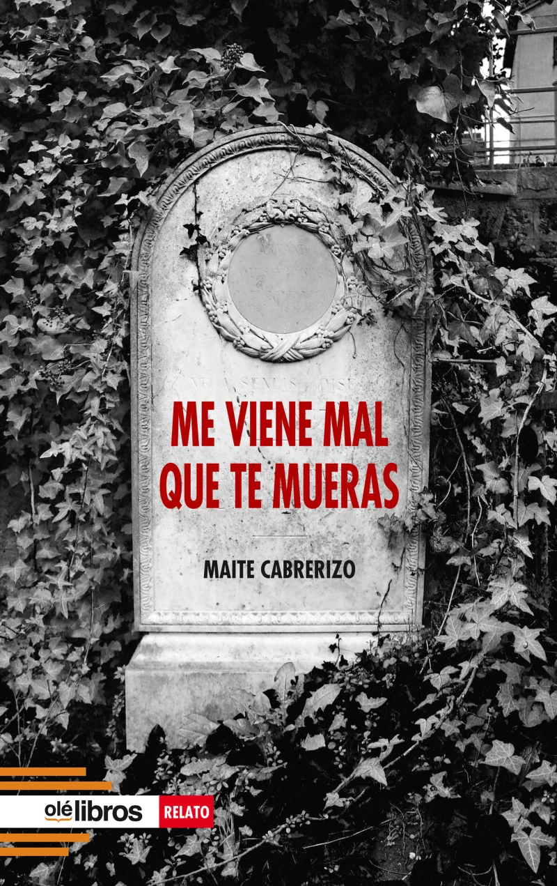 Portada: Me viene mal que te mueras