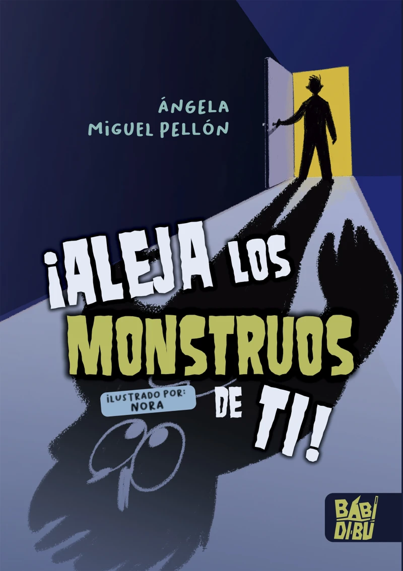 Portada: ¡Aleja los monstruos de ti!