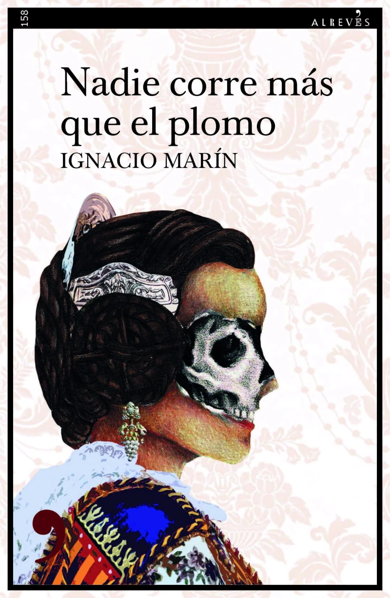 Portada: Nadie corre más que el plomo