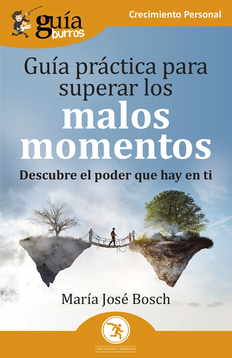 Portada: GuíaBurros: Guía práctica para superar los malos momentos