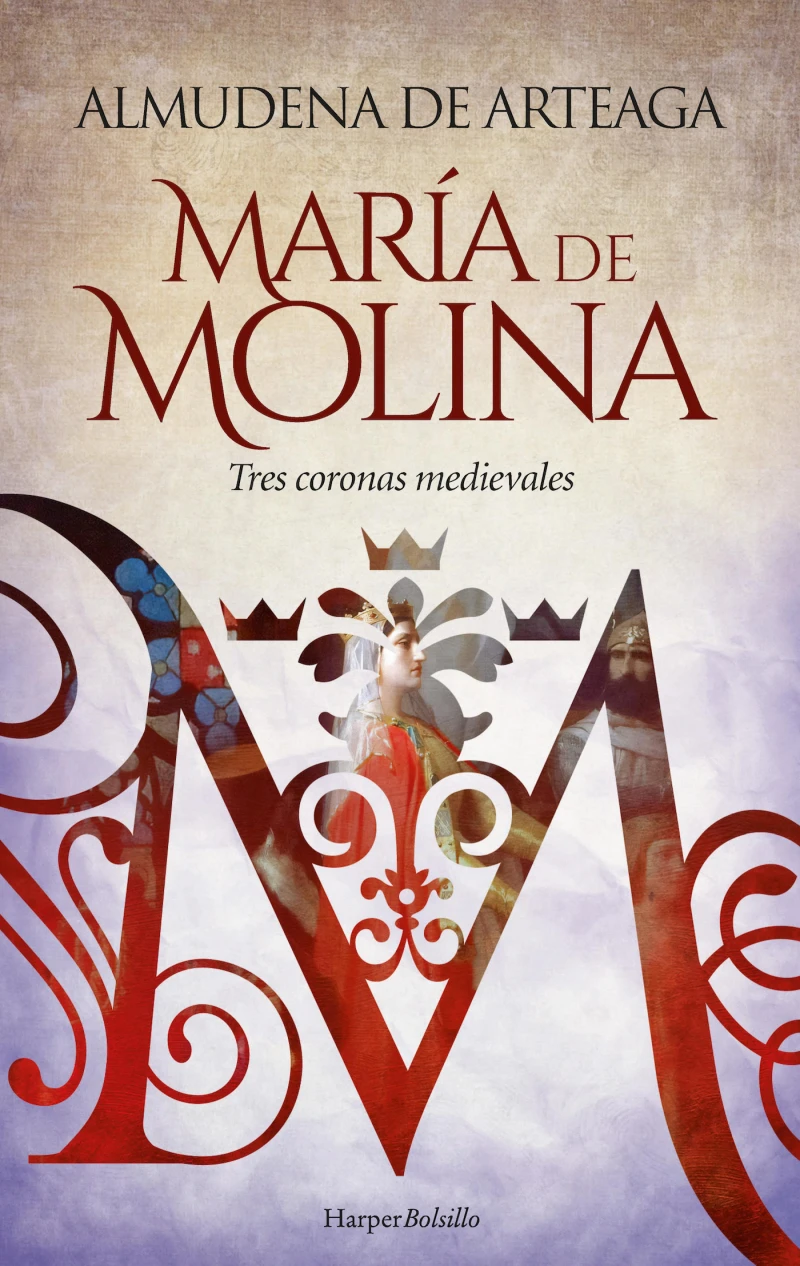 Portada: María de Molina. Tres coronas medievales