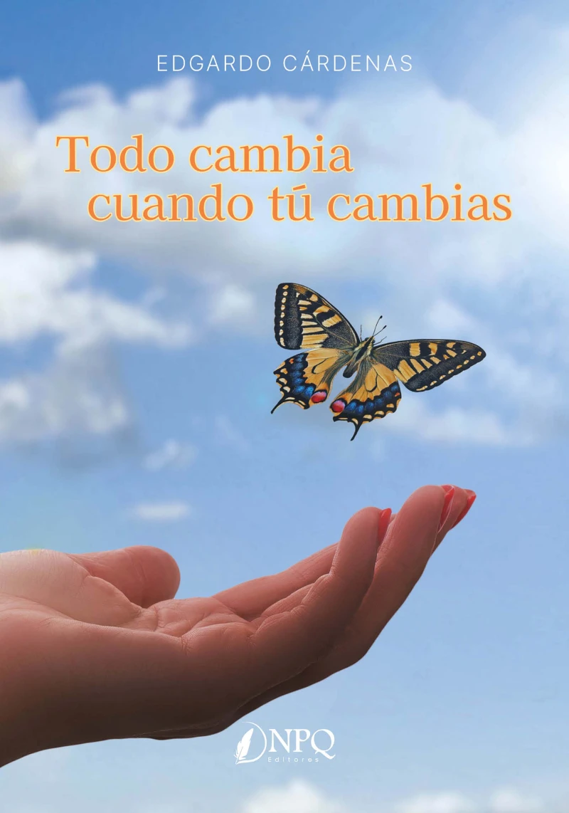 Portada: TODO CAMBIA CUANDO TÚ CAMBIAS