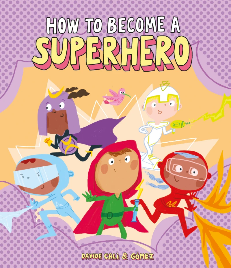 Portada: How to Become a Superhero