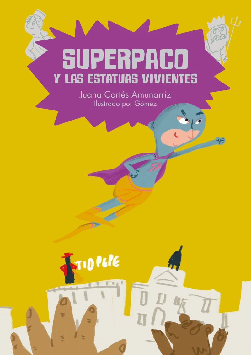 Portada: Superpaco y las estatuas vivientes