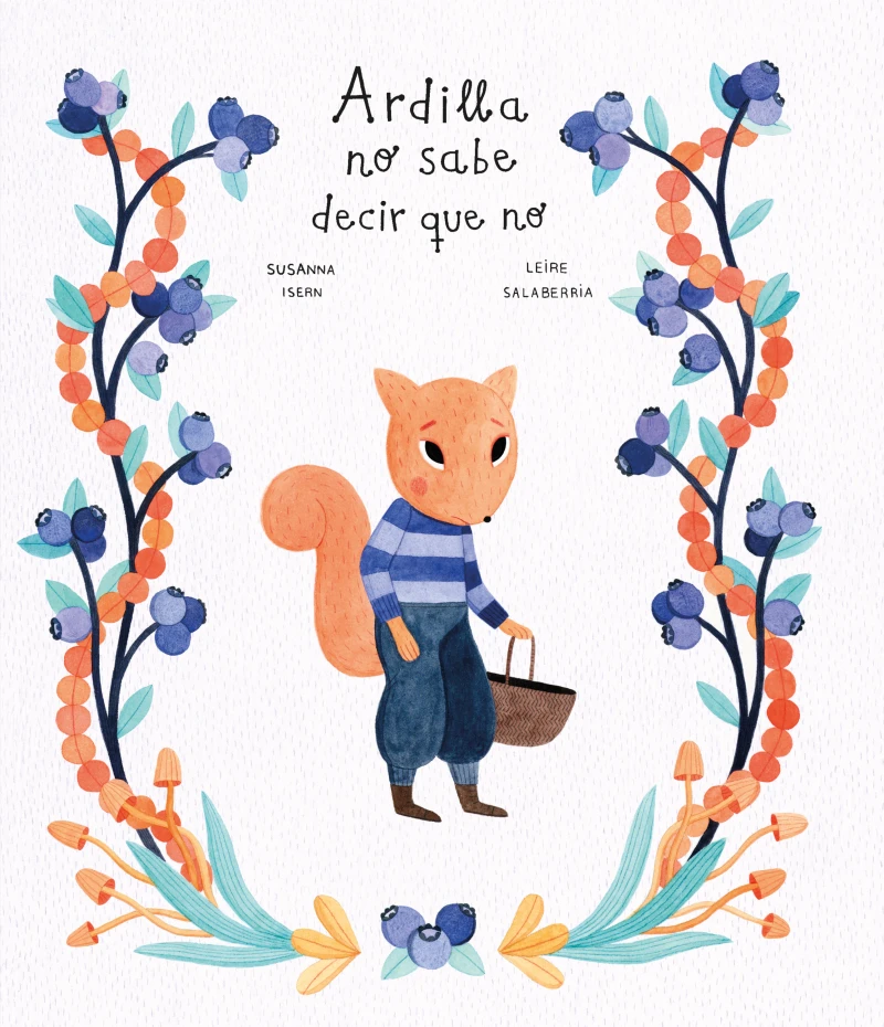 Portada: Ardilla no sabe decir que no