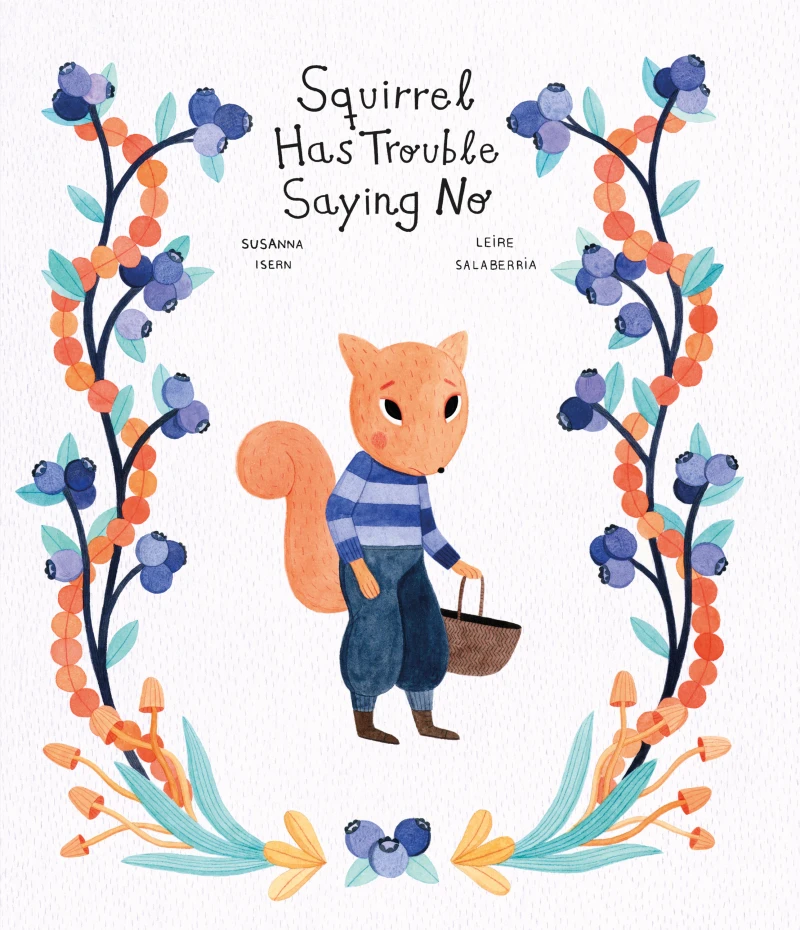 Portada: Squirrel Has Trouble Saying No