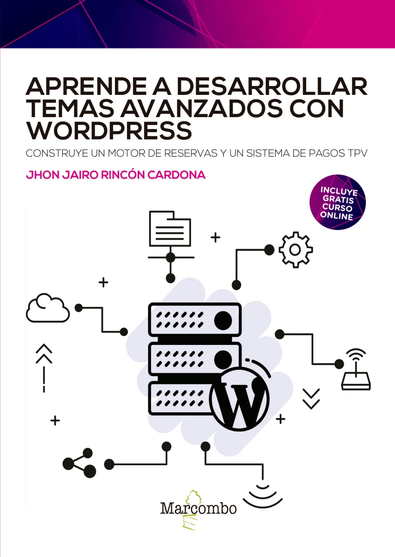 Portada: Aprende a desarrollar temas avanzados con WordPress