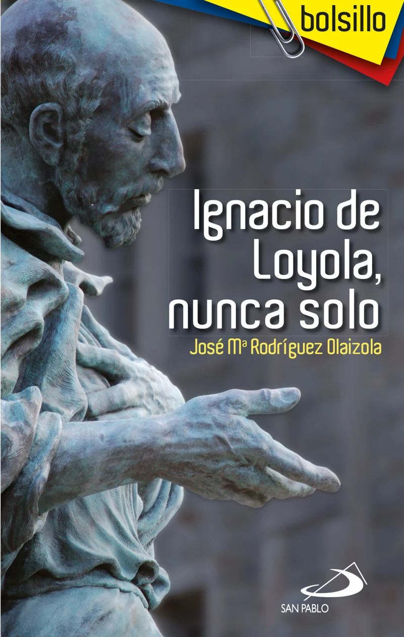 Portada: Ignacio de Loyola, nunca solo