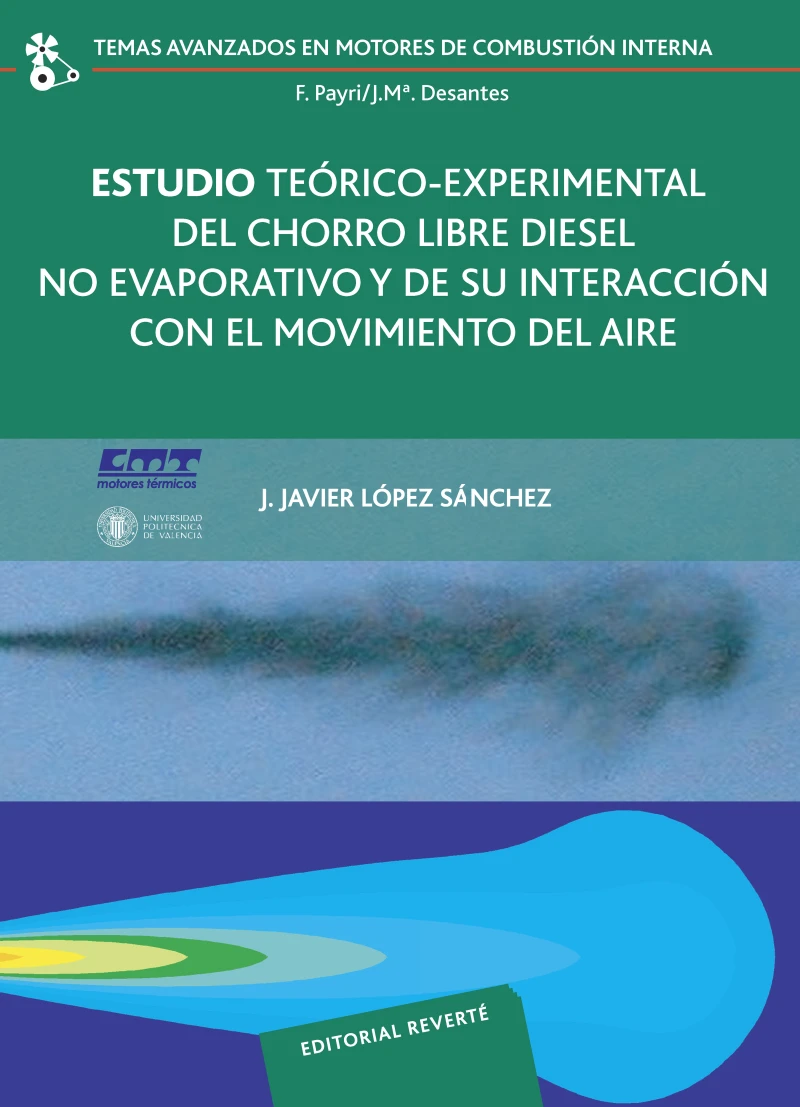 Portada: Estudio teórico-experimental del chorro libre diésel no evaporativo y de su interacción con el movimiento del aire