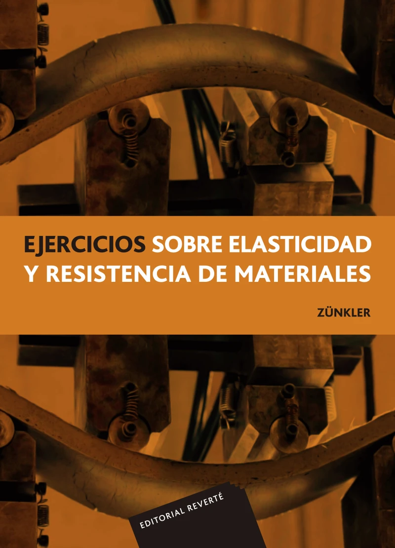 Portada: Ejercicios sobre elasticidad y resistencia de materiales