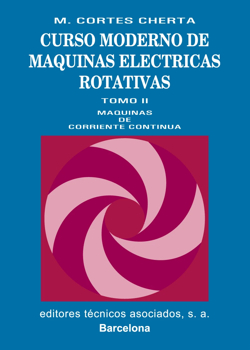 Portada: Curso moderno de máquinas eléctricas rotativas. Tomo II