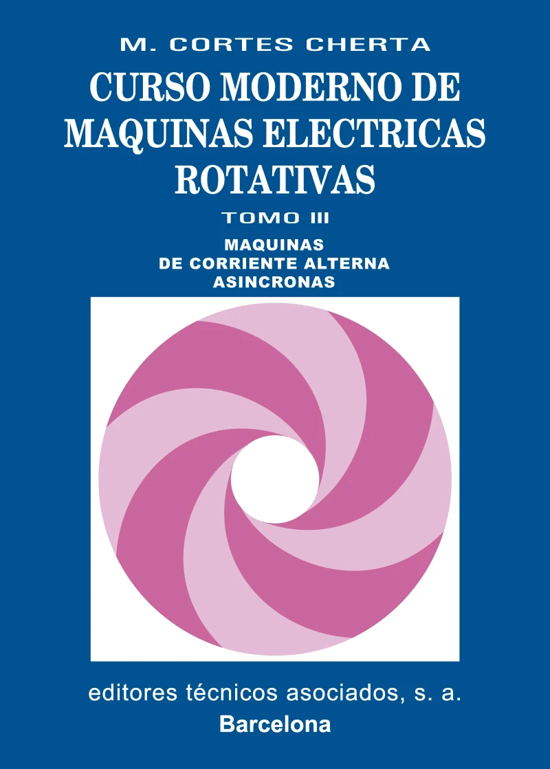Portada: Curso moderno de máquinas eléctricas rotativas. Tomo III