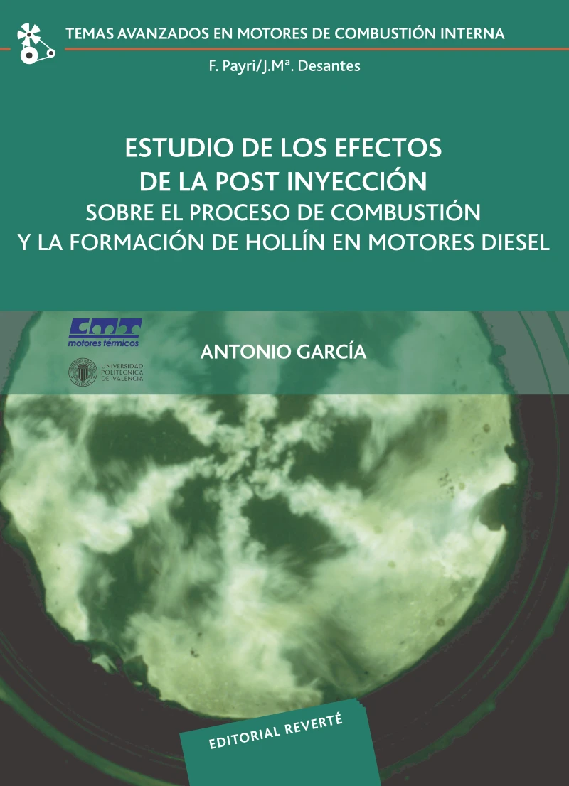 Portada: Estudio de los efectos de la post inyección sobre el proceso de combustión y la formación de hollín en motores diésel