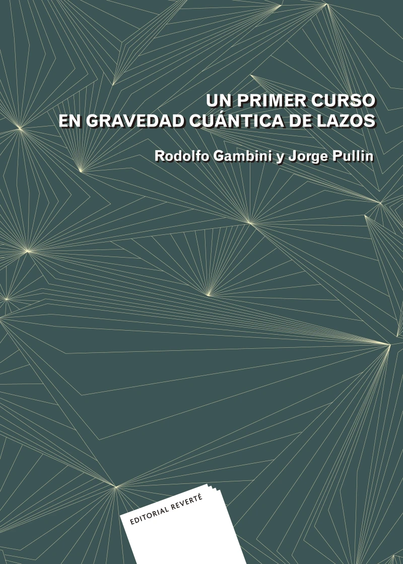 Portada: Un primer curso en gravedad cuántica de lazos