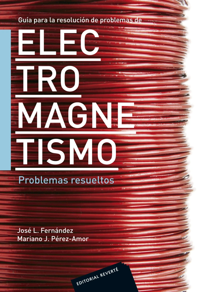 Portada: Guía para la resolución de problemas de electromagnetismo. Problemas resueltos