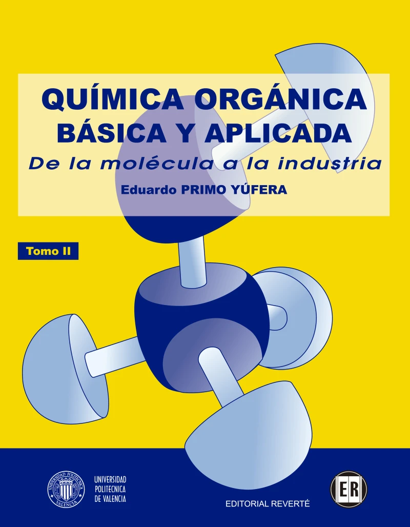 Portada: Química orgánica básica y aplicada: de la molécula a la industria. Tomo 2