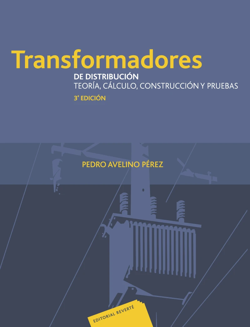 Portada: Transformadores de distribución. Teoría, cálculo, construcción y pruebas