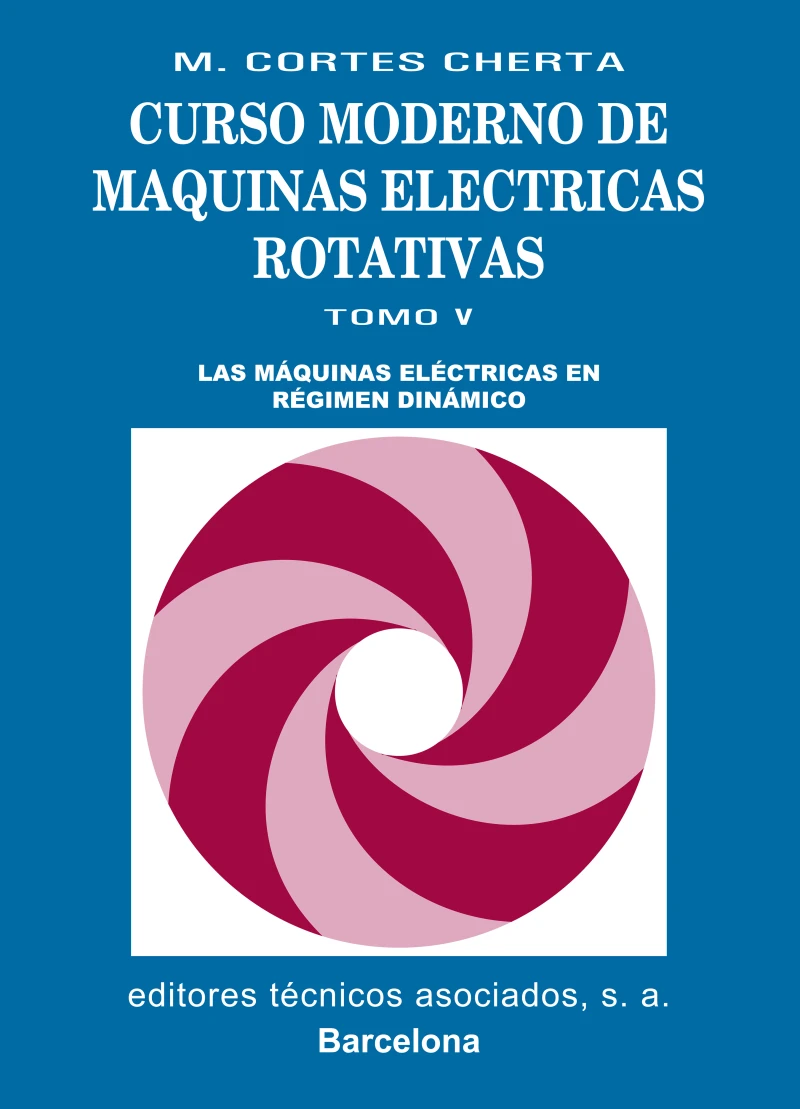 Portada: Curso moderno de máquinas eléctricas rotativas