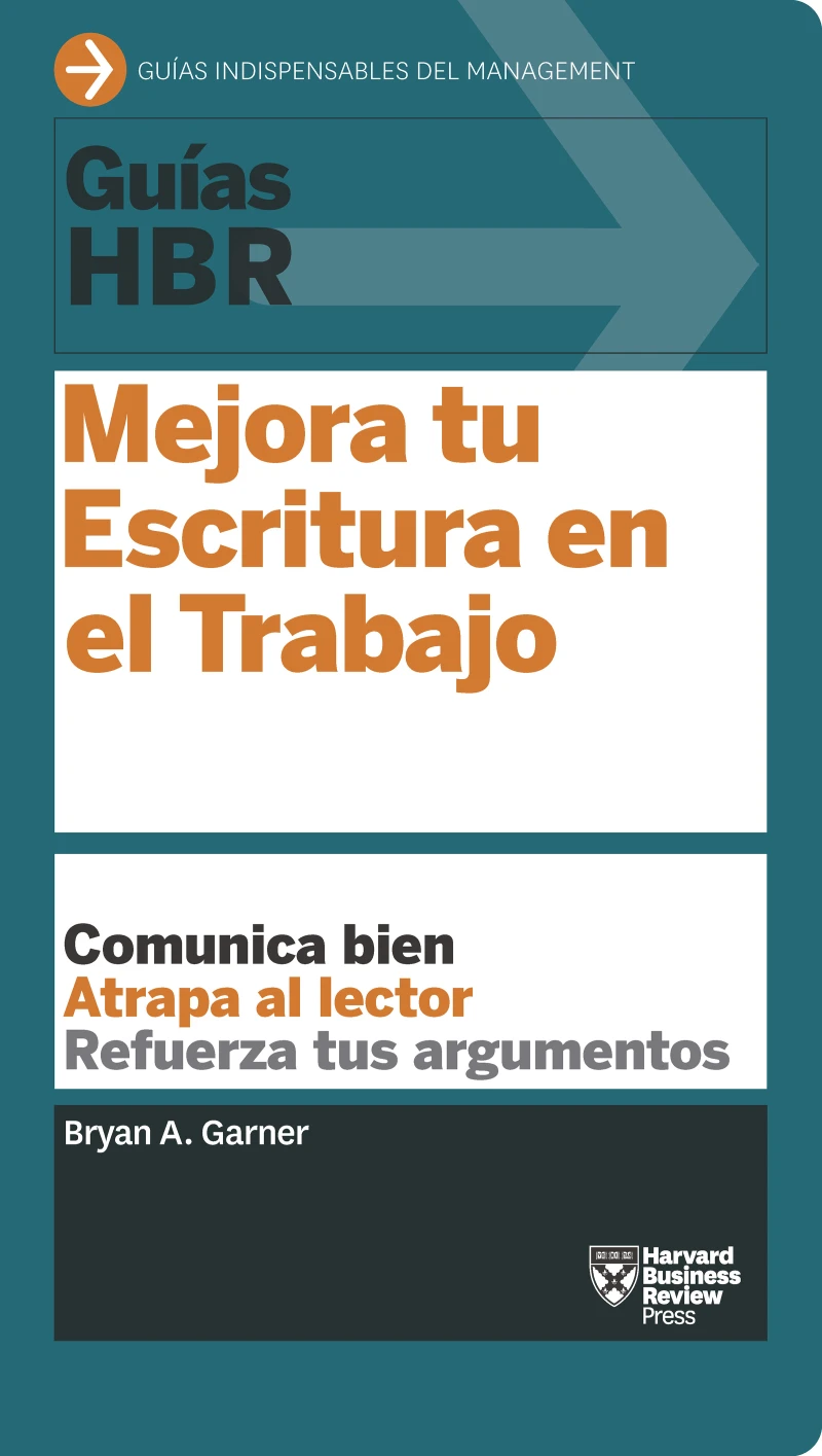 Portada: Guía HBR: Mejora tu escritura en el trabajo