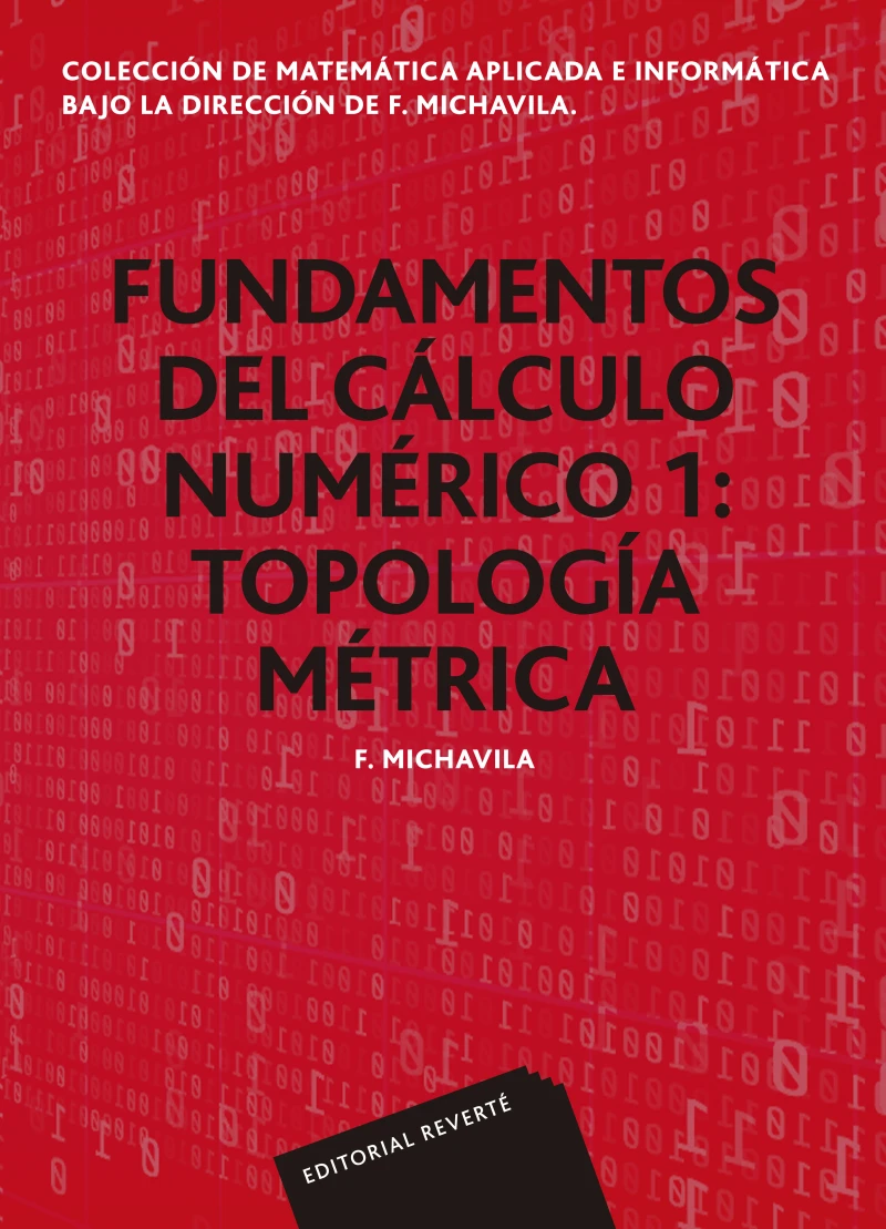 Portada: Fundamentos del cálculo numérico 1. Topología métrica (Colección de matemática aplicada e informática)