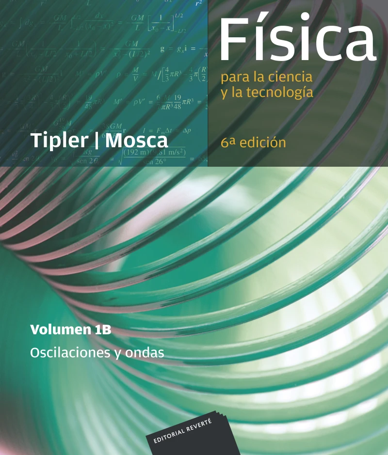 Portada: Física para la ciencia y la tecnología, Vol. 1B: Oscilaciones y ondas
