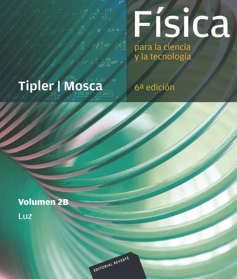 Portada: Física para la ciencia y la tecnología, Vol. 2B: Luz