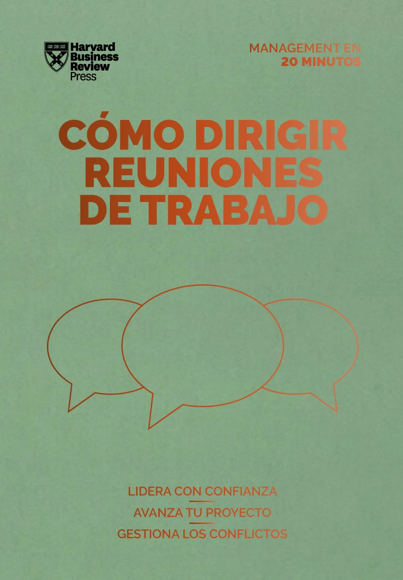 Portada: Cómo dirigir reuniones de trabajo. Serie Management en 20 minutos